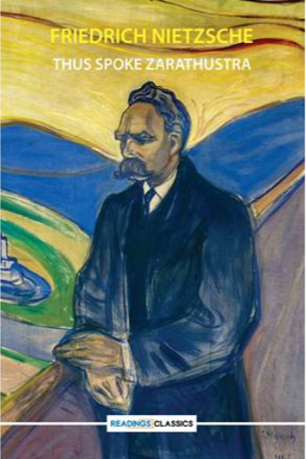 Thus Spoke Zarathustra | Friedrich Nietzsche