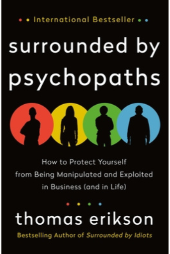 Surrounded By PsychoPaths | Thomas Erikson