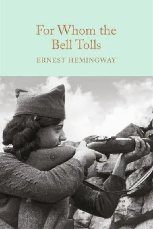 For Whom The Bell Tolls | Ernest Hemingway