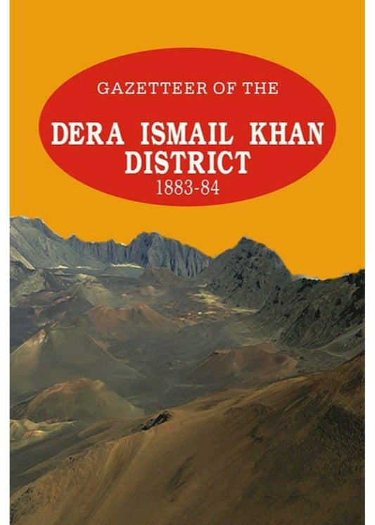 Gazetteer Of The Dera Ismail Khan 1883-84 By Government Record