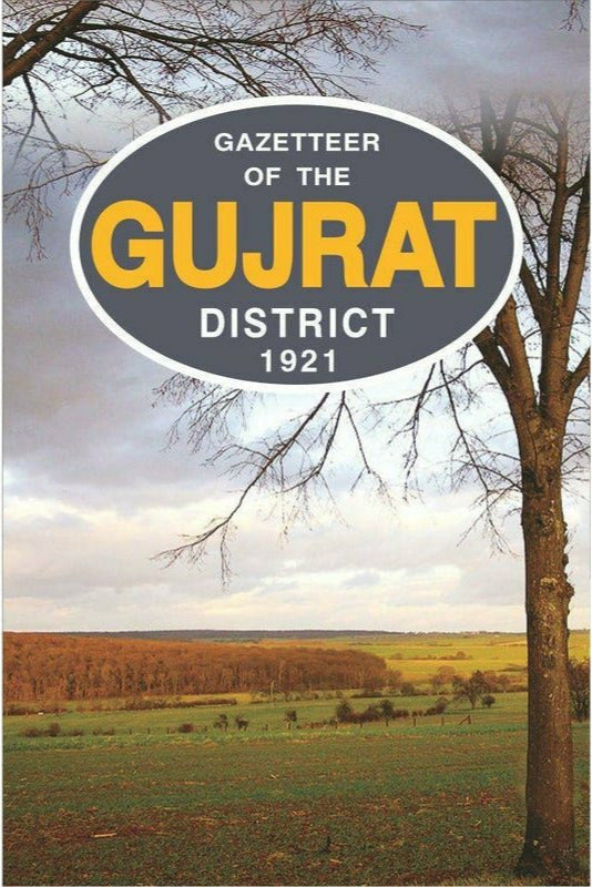 Title: Gazetteer Of The Gujrat Dist.1921