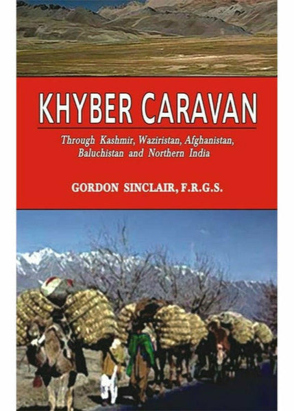 Khyber Caravan by Gordon Sinclair