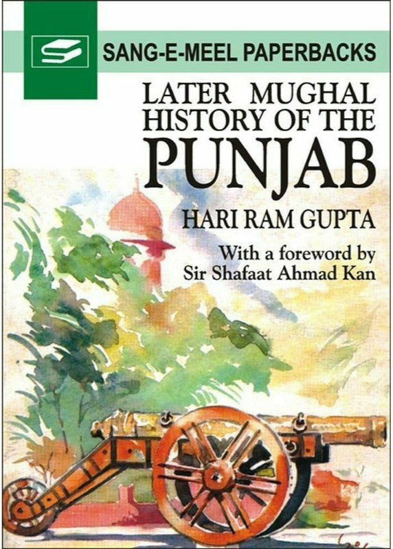 Later Mughal History Of The Punjab By Hari Ram Gupta