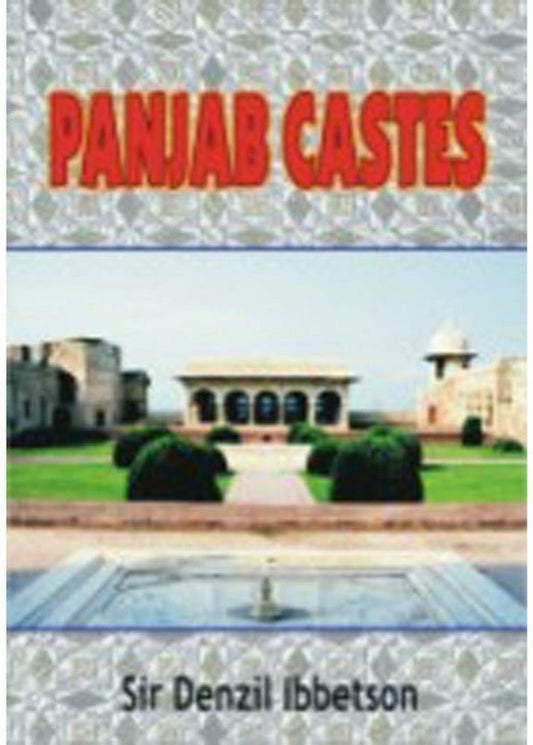 Punjab Castes By Sir Denzil Ibbetson