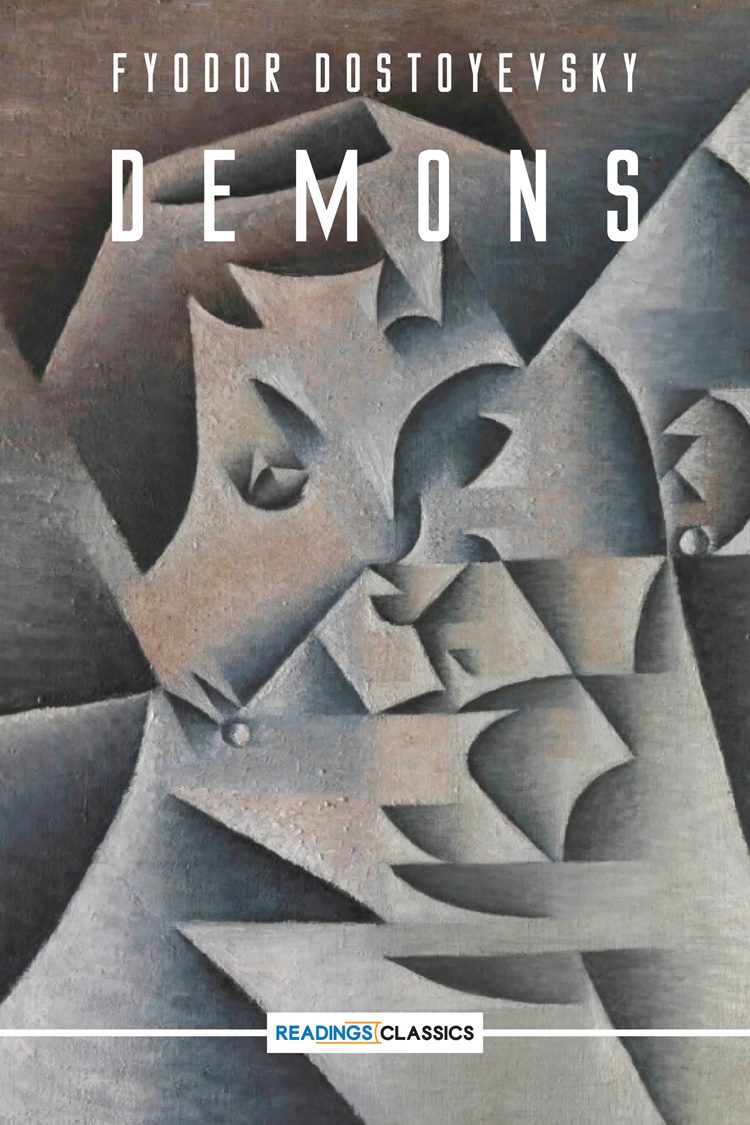 Demons by
fyodor dostoyevsky