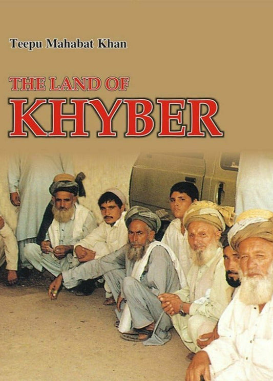 The Land Of Khyber By