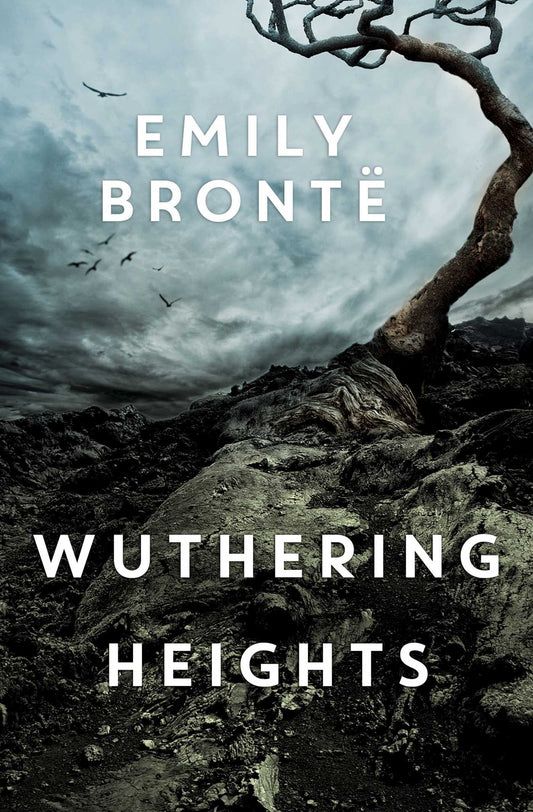Wuthering Heights /Emily Bronte
