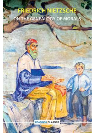 On The Genealogy Of Morals | Friedrich Nietzsche