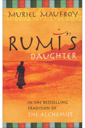 Rumi's Daughter | Muriel Maufroy