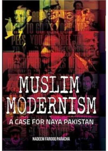 Muslim Modernism | Nadeem Farooq Paracha