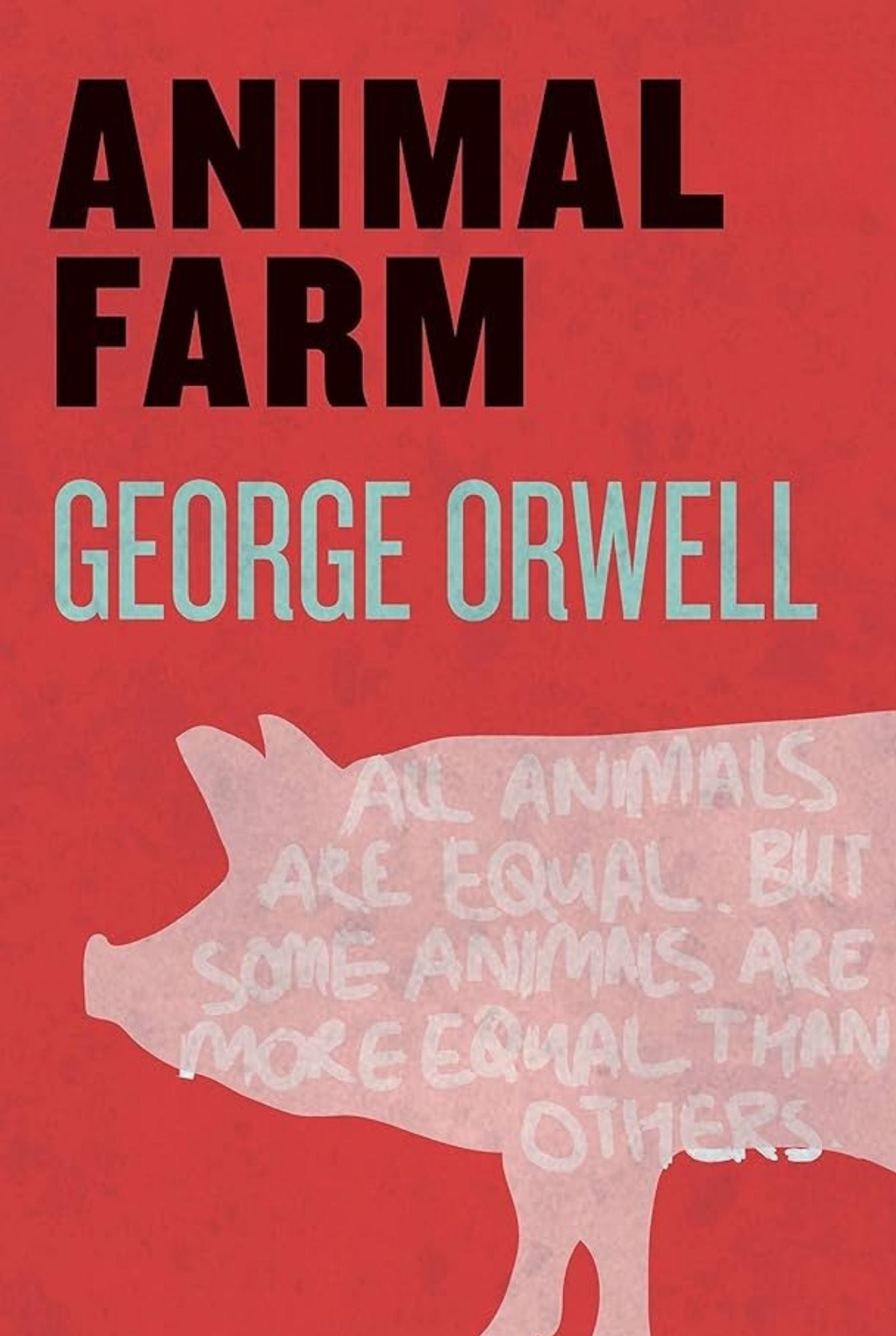 Animal Farm /George Orwell