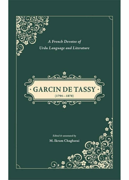 Garcin De Tassy By M. Ikram Chaghatai