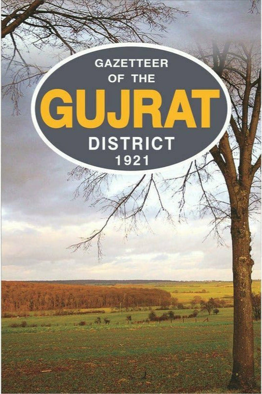Title: Gazetteer Of The Gujrat Dist.1921