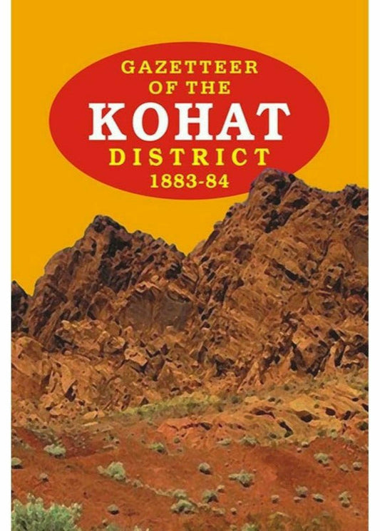 Gazetteer Of The Kohat Dist. 1883-84
 By Gazetteer