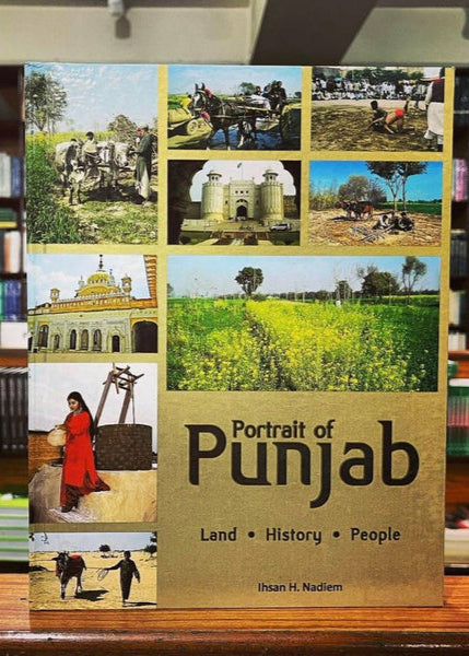 Portrait Of Punjab By Ihsan H. Nadiem