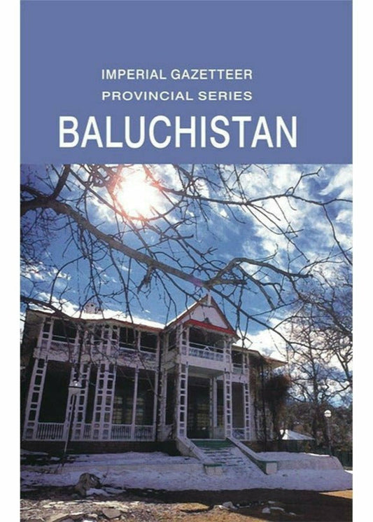 Imperial gazetteer Baluchistan