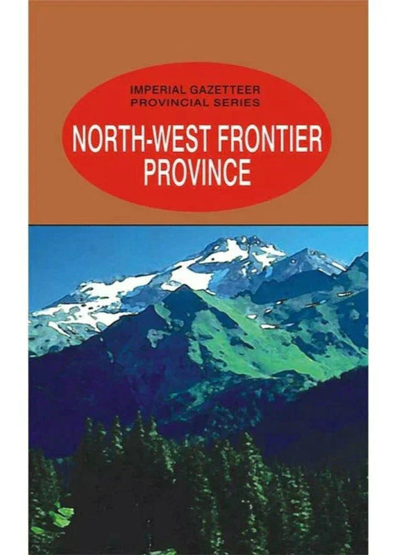 Imperial Gazetteer North West Frontier Province /Gazetteer