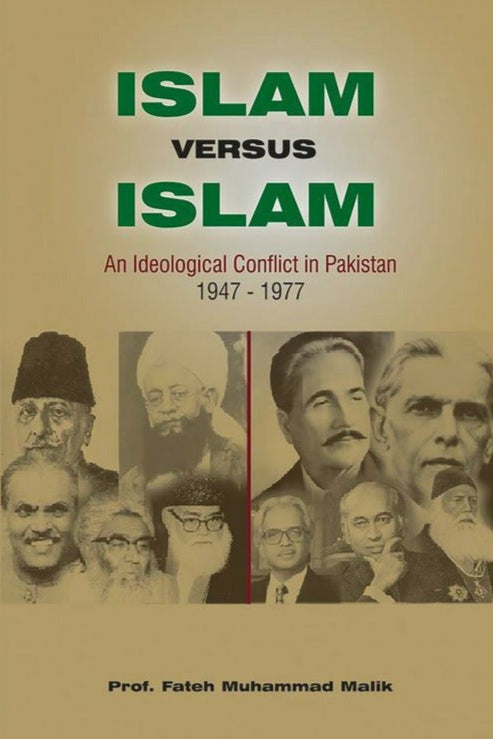 Islam Versus Islam: An Ideological Conflict in Pakistan 1947-1977