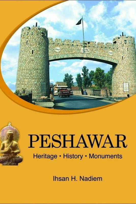 Peshawar Heritage History Monuments