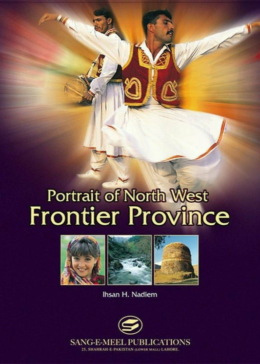Portrait Of North West Frontier Province by Ihsan H. Nadiem