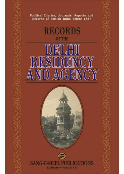 Records Of The Delhi Residency And Agency By Government Record