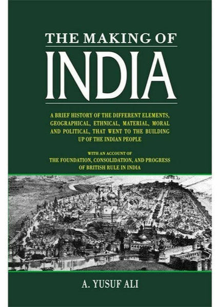The makling of india by yousaf ali